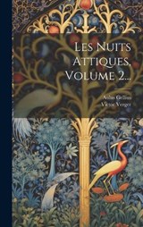 Les Nuits Attiques, Volume 2... - Aulus Gellius ; Victor Verger - 9781019690826