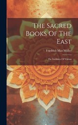 The Sacred Books Of The East - Friedrich Max Müller - 9781019707548