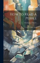How To Read A Pebble