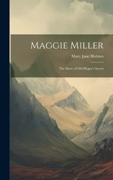 Maggie Miller - Mary Jane Holmes - 9781019778548