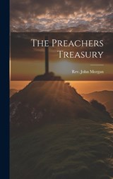The Preachers Treasury - John Morgan - 9781019790618