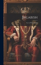 Balabish - Wainwright G a (Gerald Averay) - 9781019822357