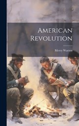 American Revolution - Mercy Warren - 9781019841846