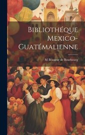 Bibliothéque Mexico-Guatémalienne