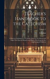 Teacher's Handbook to the Catechism