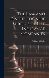 The law and Distribution of Surplus of Life Insurance Companies