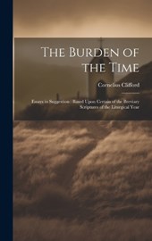 The Burden of the Time