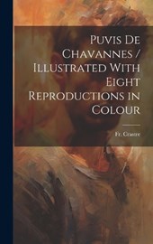 Puvis de Chavannes / Illustrated With Eight Reproductions in Colour