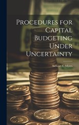 Procedures for Capital Budgeting Under Uncertainty - Stewart C Myers - 9781019946022