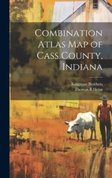 Combination Atlas map of Cass County, Indiana - Kingman Brothers ; Thomas B Helm - 9781019946862