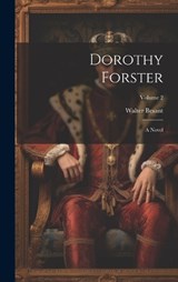 Dorothy Forster - Walter Besant - 9781019975916