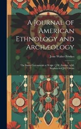 A Journal of American Ethnology and Archæology - Jesse Walter Fewkes - 9781019990063