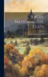 Races, nationalités, états