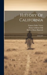 History Of California - Hubert Howe Bancroft ; William Nemos - 9781020111556