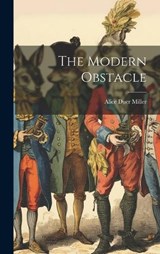The Modern Obstacle - Alice Duer Miller - 9781020165078