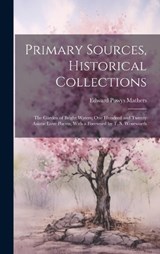 Primary Sources, Historical Collections - Edward Powys Mathers - 9781020176142