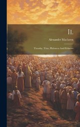 Ii. - Alexander MacLaren - 9781020194108