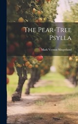 The Pear-tree Psylla - Mark Vernon Slingerland - 9781020195365