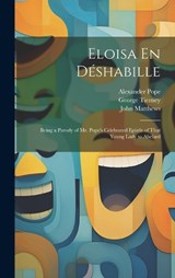 Eloisa En Déshabille - Richard Porson ; Alexander Pope ; John Matthews - 9781020275470