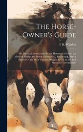 The Horse-Owner's Guide