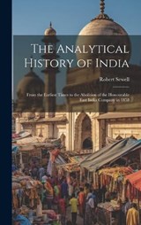 The Analytical History of India - Robert Sewell - 9781020288517