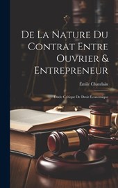 De La Nature Du Contrat Entre Ouvrier & Entrepreneur