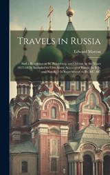 Travels in Russia - Edward Morton - 9781020328817
