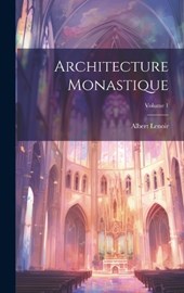 Architecture Monastique; Volume 1