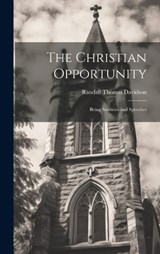 The Christian Opportunity - Randall Thomas Davidson - 9781020363139