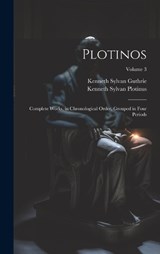 Plotinos - Kenneth Sylvan Guthrie ; Kenneth Sylvan Plotinus - 9781020363719