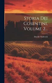 Storia Dei Cosentini, Volume 2...