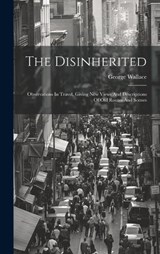 The Disinherited - George Wallace - 9781020403415