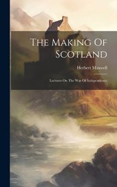 The Making Of Scotland
