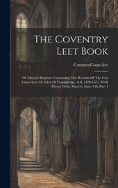 The Coventry Leet Book