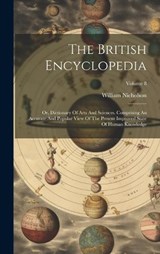 The British Encyclopedia - William Nicholson - 9781020420351