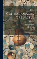 The Contemporaries Of Purcell - John Blow ; William Croft ; Jeremiah Clarke - 9781020475207