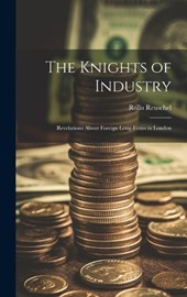 The Knights of Industry