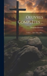 Oeuvres Complètes ... - Frédéric Ozanam - 9781020578908