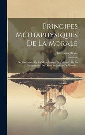 Principes Méthaphysiques De La Morale