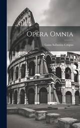 Opera Omnia - Gaius Sallustius Crispus - 9781020590870