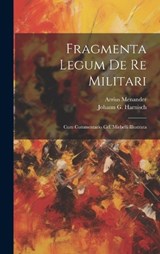 Fragmenta Legum De Re Militari - Arrius Menander - 9781020612411