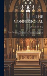The Confessional - Joseph Frederick Berg - 9781020676864