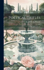 Poetical Trifles; or Thoughts in Verse