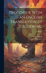 Procopius, With an English Translation by H.B. Dewing; Volume 1 - Procopius Procopius ; H B B 1882 Dewing - 9781020780417