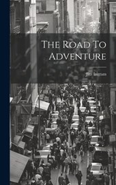 The Road To Adventure