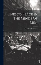 Unesco Peace In The Minds Of Men - Theodore Besterman - 9781020808951