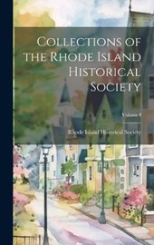 Collections of the Rhode Island Historical Society; Volume I