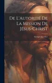 De L'Autorité de la Mission de Jésus-Christ