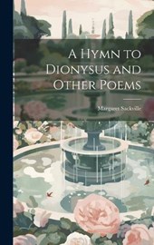 A Hymn to Dionysus and Other Poems