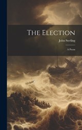The Election - John Sterling - 9781020846748